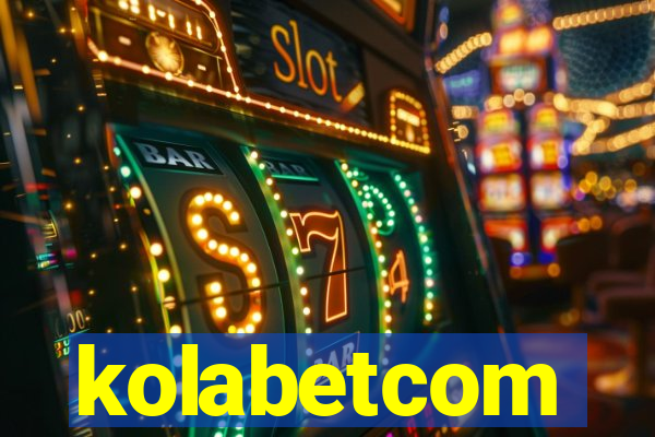 kolabetcom