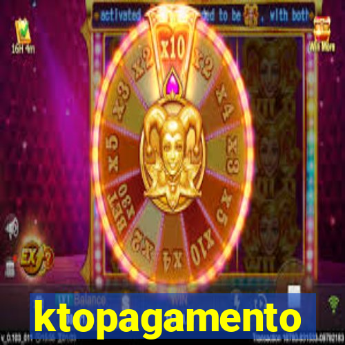 ktopagamento