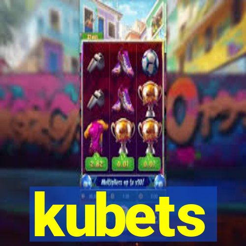 kubets