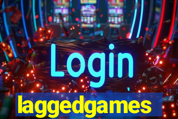 laggedgames