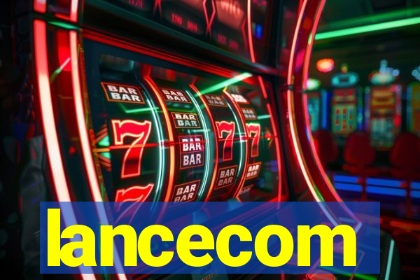 lancecom