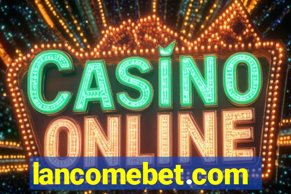 lancomebet.com