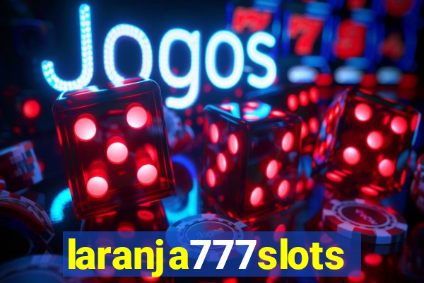 laranja777slots.com