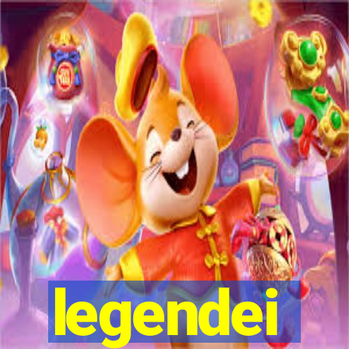 legendei