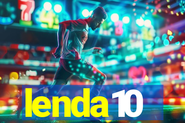 lenda10