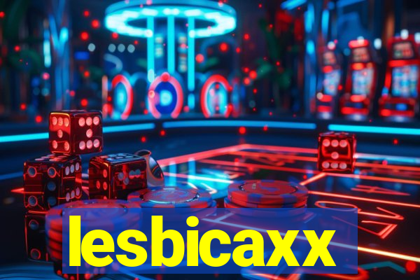 lesbicaxx