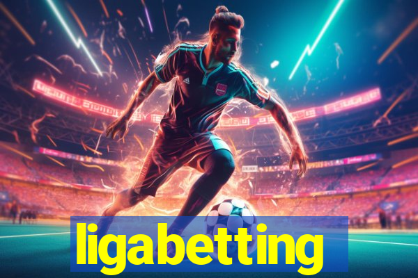 ligabetting