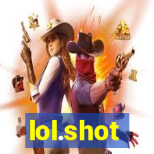 lol.shot