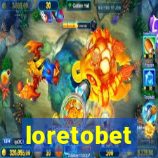 loretobet