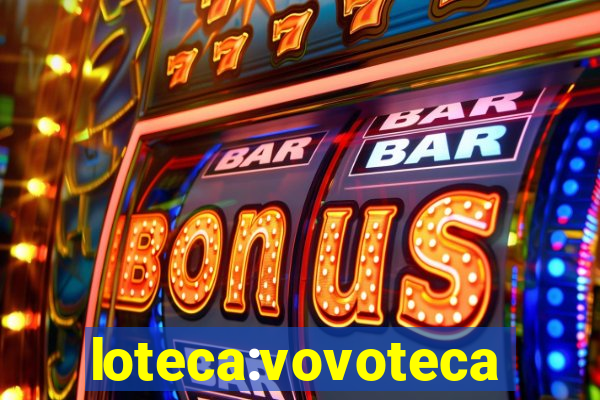 loteca:vovoteca