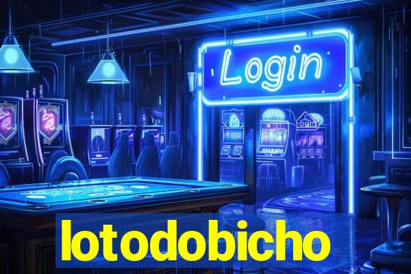 lotodobicho