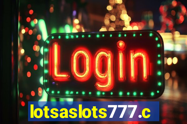 lotsaslots777.com