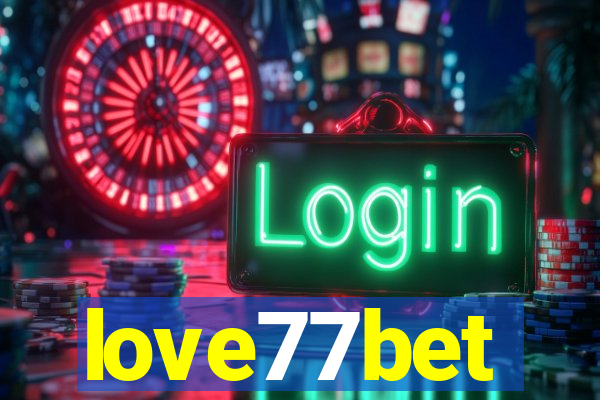 love77bet