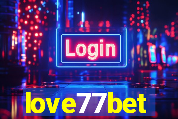 love77bet