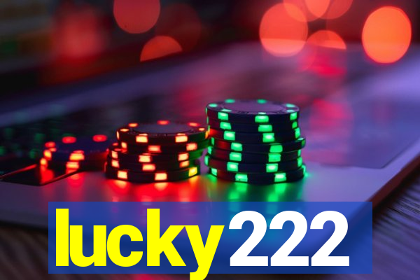 lucky222