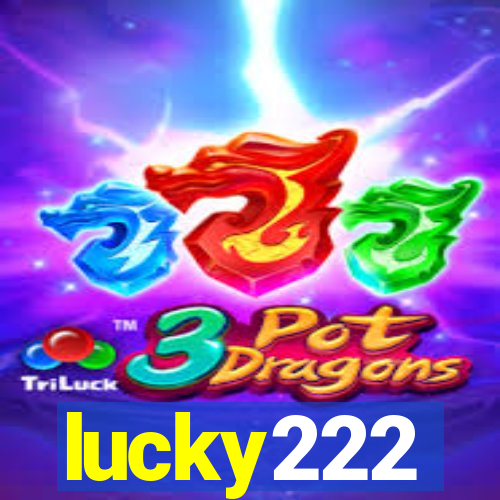 lucky222