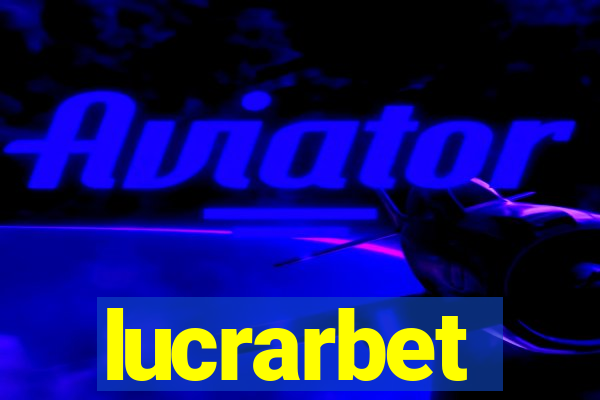 lucrarbet