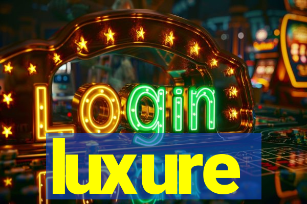 luxure