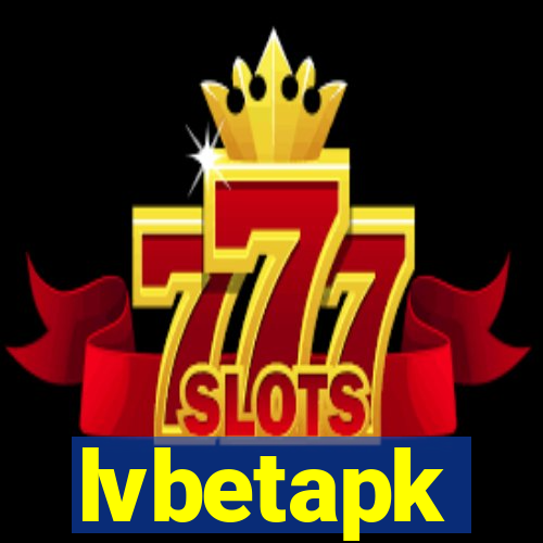 lvbetapk