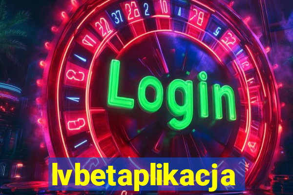 lvbetaplikacja