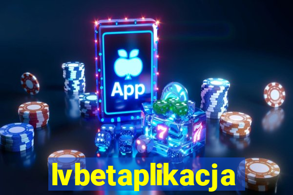 lvbetaplikacja