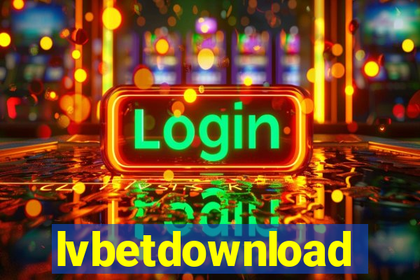 lvbetdownload