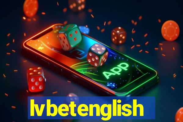 lvbetenglish