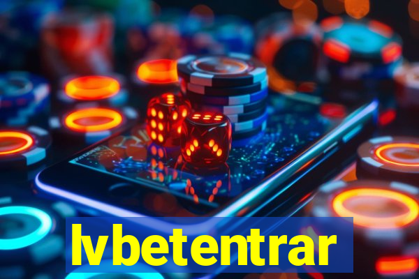 lvbetentrar