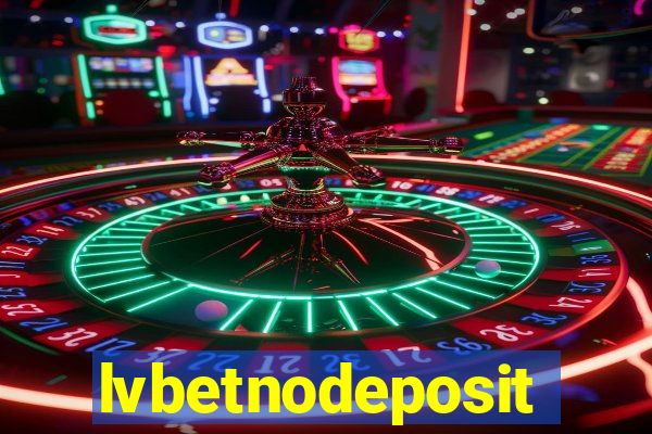lvbetnodeposit
