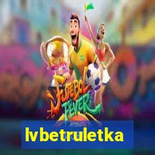 lvbetruletka