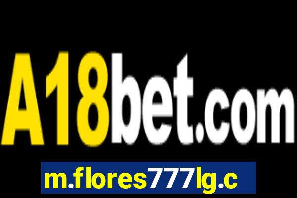 m.flores777lg.com