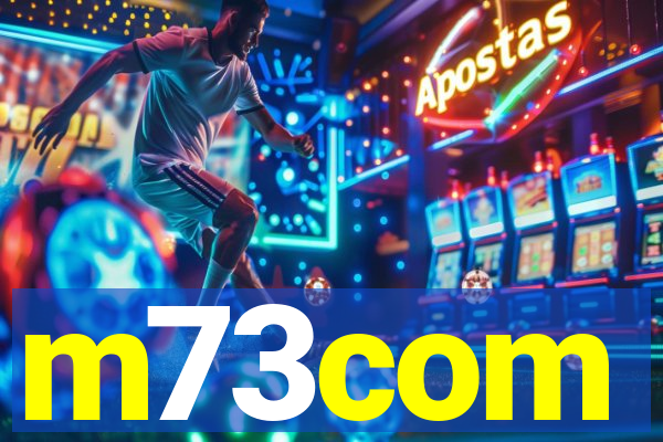 m73com