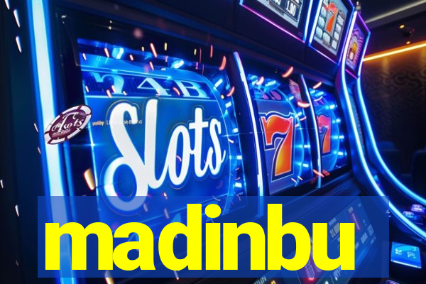 madinbu