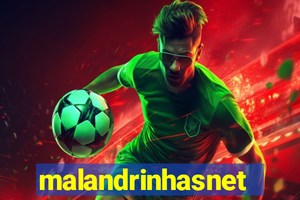 malandrinhasnet