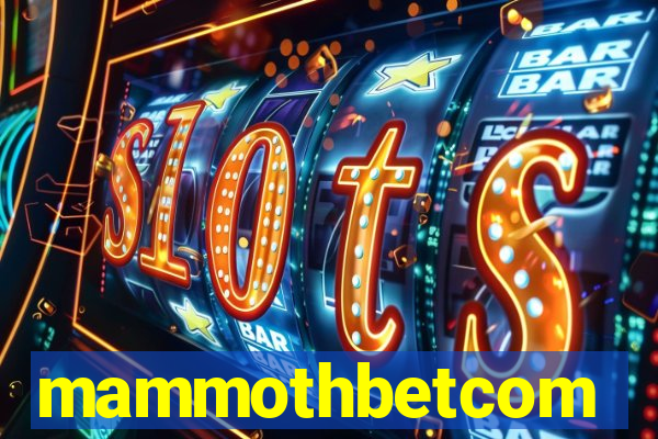 mammothbetcom