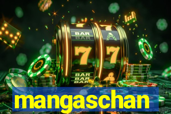 mangaschan