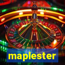 maplester