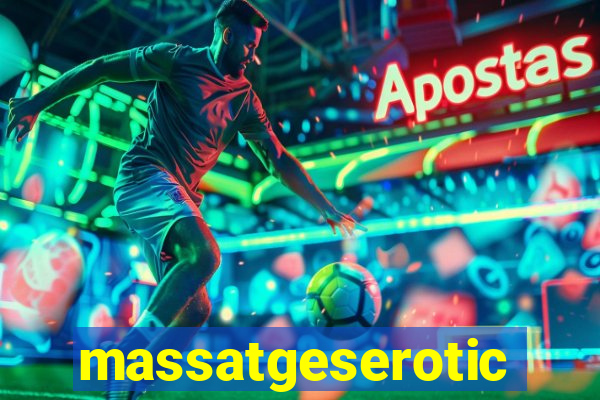 massatgeserotics's