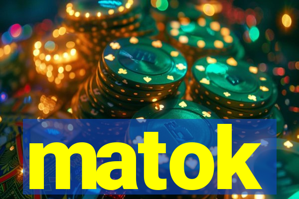 matok