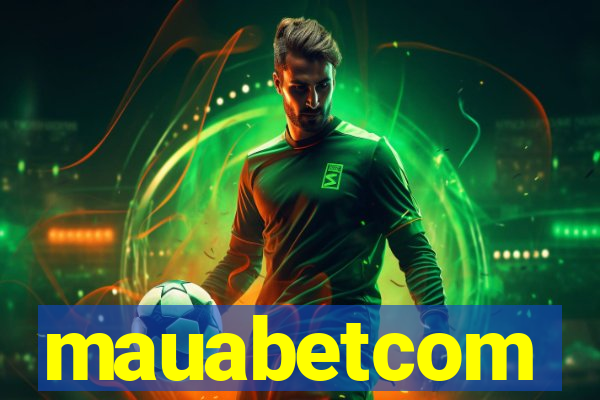 mauabetcom