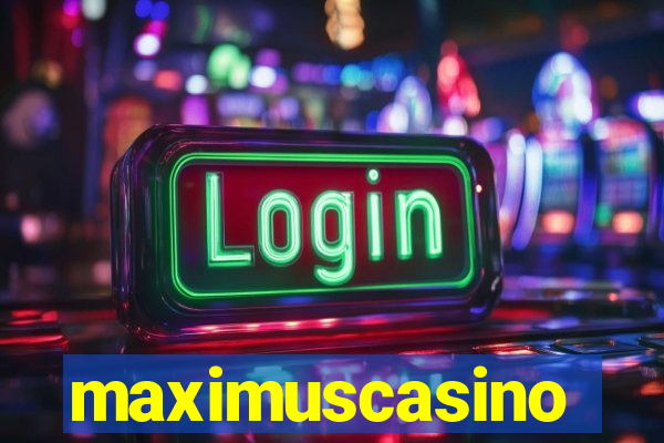 maximuscasino