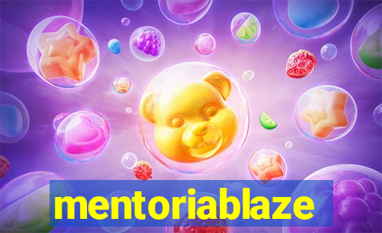 mentoriablaze