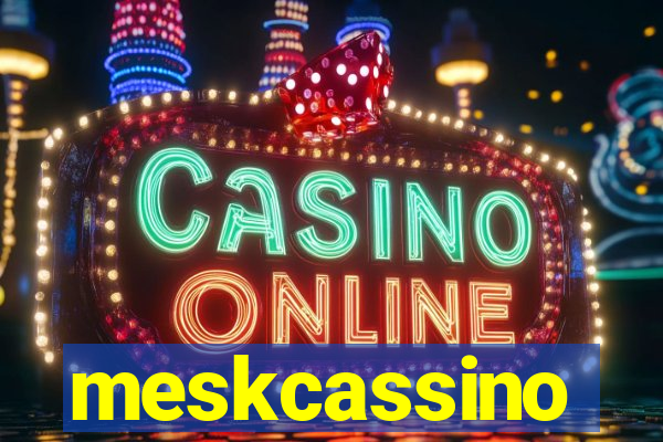 meskcassino