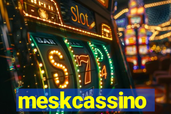 meskcassino