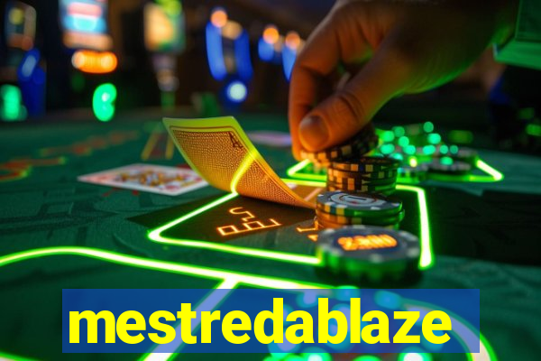 mestredablaze