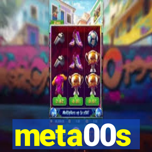 meta00s