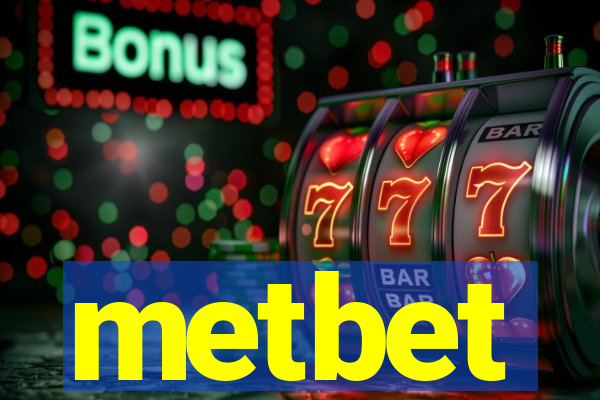 metbet