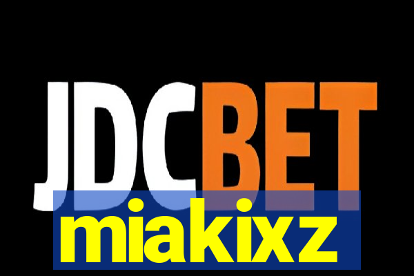 miakixz