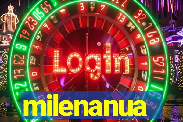 milenanua