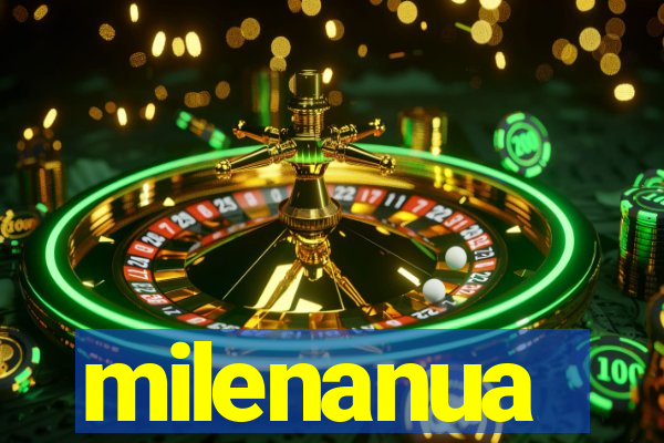 milenanua